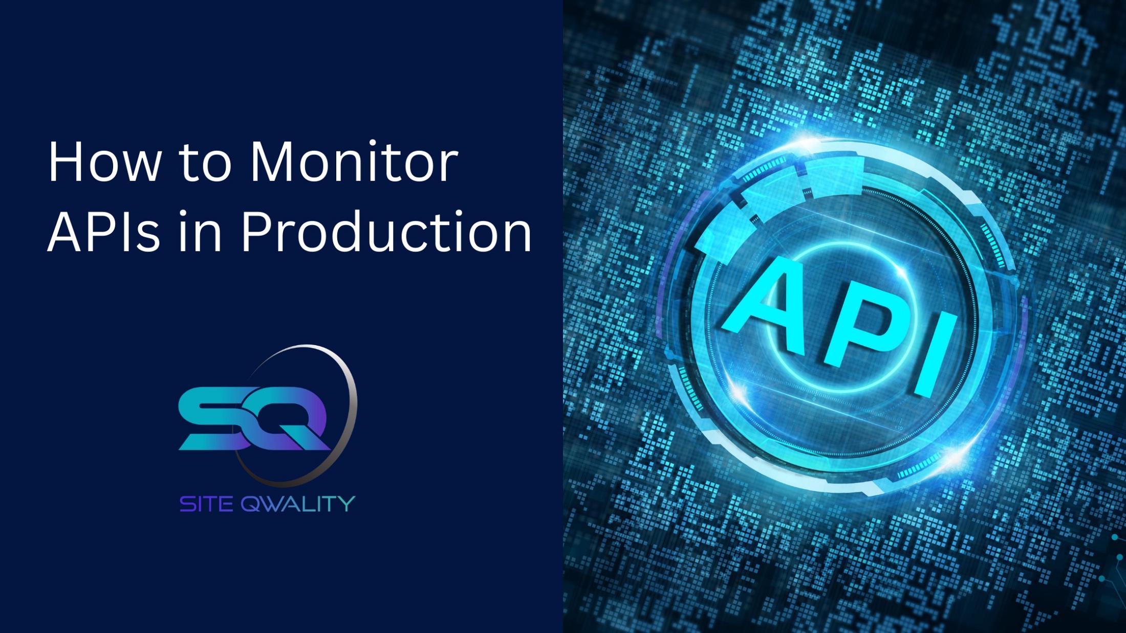 Come monitorare le API in produzione